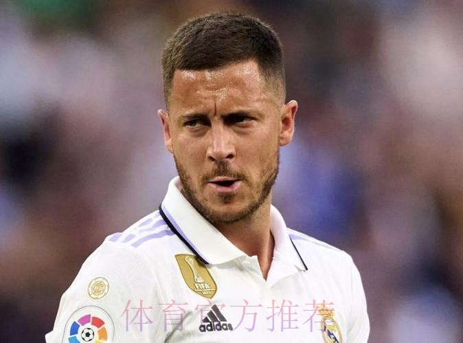 阿扎尔在皇马进退两难 他未来成了俱乐部的两难选择 阿扎尔在皇马进退两难 他未来成了俱乐部的两难选择